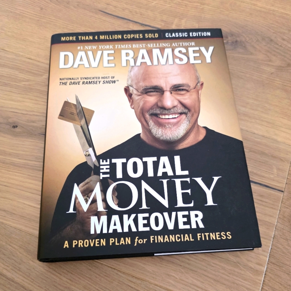 The Total Money Makeover Book by Dave Ramsey